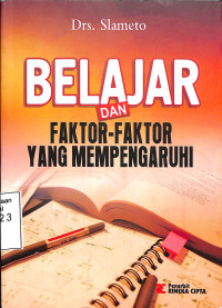 Belajar Dan Faktor-Faktor Yang Mempengaruhi