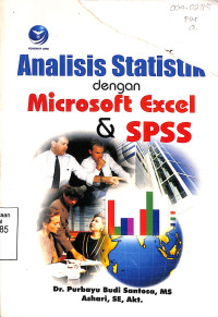 Analisis Statistik Dengan Microsoft Excel Dan SPSS