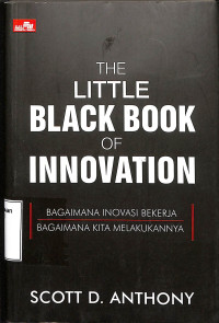 The Little Black Book Of Innovation