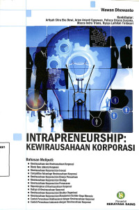 Intrapreneurship: Kewirausahaan Korporasi