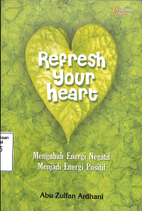 Refresh Your Heart