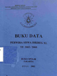 Buku Data Perwira Siswa Dikreg XL TP. 2002/2003