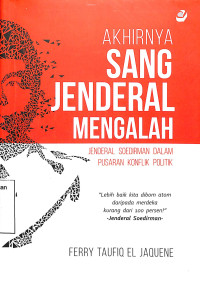 Akhirnya Sang Jenderal Mengalah