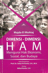 Dimensi-Dimensi HAM Mengurai Hak Ekonomi, Sosial Dan Budaya