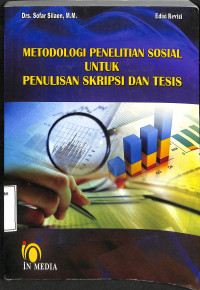 Metodologi Penelitian Sosial Untuk Penulisan Skripsi Dan Tesis