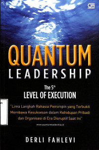 Quantum Leadership The 5th Level Of Execution