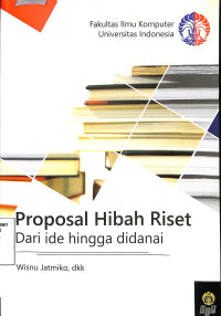 PROPOSAL HIBAH RISET DARI IDE HINGGA DANAI