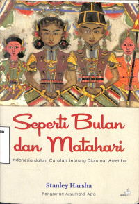 SEPERTI BULAN DAN MATAHARI