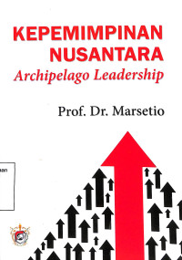 Kepemimpinan Nusantara Archipelago Leadership