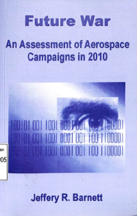 Future War An Assessment Of Aeropspace Campaigns In 2010