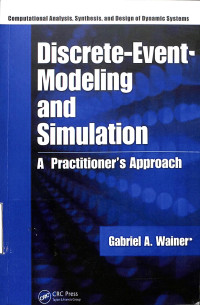 Discrete Event Modeling And Simulation A Practitioner's Approach