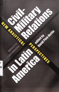 Civil-Military Relations In Latin America