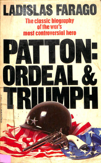 Patton : Ordeal & Triumph