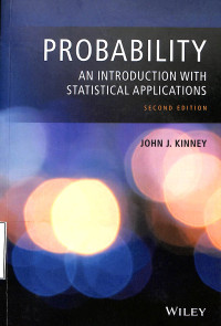 Probability An Introduction With Statistical Applications: Second Edition