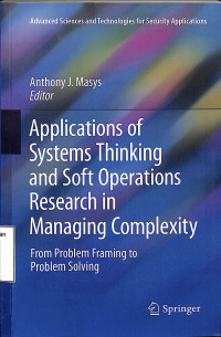 Applications Of Systems Thinking And Soft Operations Research In Managing Complexity