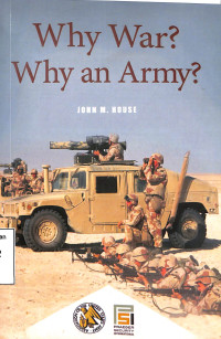 Why War? Why An Army?