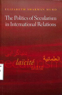 The Politics Of Secularism In International Relations