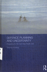 Defense Planning And Uncertainty