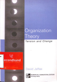 Organization Theory: Tension And Change