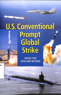 U.S. Conventional Prompt Global Strike, Issues For 2008 And Beyond