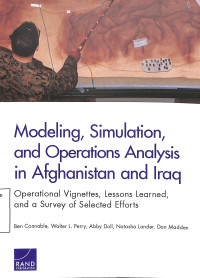 Modeling, Simulation, And Operations Analysis In Afghanistan And Iraq