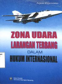 Zona Udara Larangan Terbang Dalam Hukum Internasional