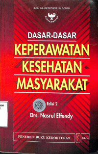 Dasar-Dasar Keperawatan Kesehatan Masyarakat