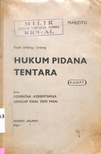 Kitab Undang-undang Hukum Pidana Tentara  : Serta Komentarnya