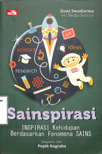 Sainspirasi, Inspirasi Kehidupan Berdasarkan Fenomena Sains