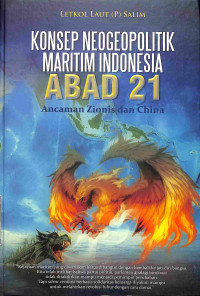 Konsep Neogeopolitik Maritim Indonesia Abad 21 Ancaman Zionis Dan China