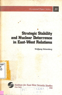 Strategic Stability and Nuclear Deterence in East-West Relation