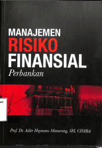 MANAJEMEN RISIKO FINANSIAL PERBANKAN