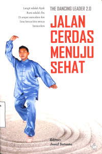 Jalan Cerdas Menuju Sehat