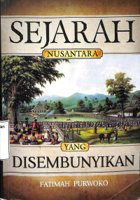 Sejarah Nusantara Yang Disembunyikan