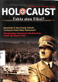 Holocaust Fakta Atau Fiksi?