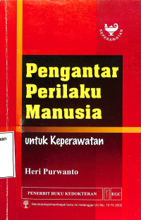 Pengantar Perilaku Manusia Untuk Keperawatan