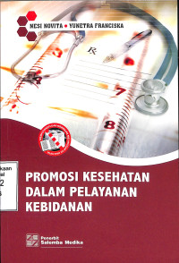 Promosi Kesehatan Dalam Pelayanan Kebidanan