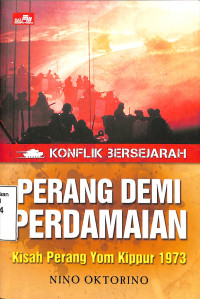 Konflik Bersejarah Perang Demi Perdamaian