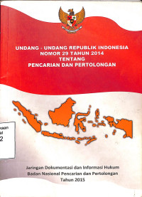 UU RI NO. 29 TAHUN 2014 TENTANG: PENCARIAN DAN PERTOLONGAN