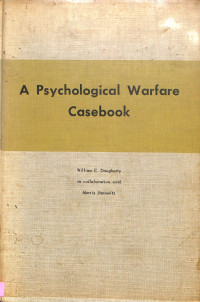 A Psychological Warfare Casebook