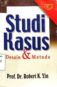 Studi Kasus dan Desain Metode