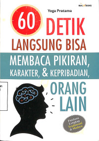 60 (Enam Puluh) Detik Langsung Bisa Membaca Pikiran, Karakter, Dan Kepribadian, Orang Lain