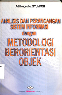 Analisis Dan Perancangan Sistem Informasi Dengan Metodologi Berorientasi Objek