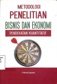 Metodologi Penelitian Bisnis Dan Ekonomi, Pendekatan Kuantitatif