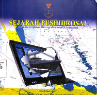 Sejarah Pushidrosal Sebagai Lembaga Hidrografi Nasional Indonesia