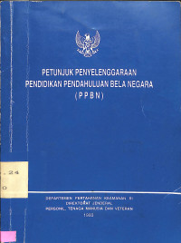 Petunjuk Penyelenggaraan Pendidikan Pendahuluan Bela Negara (PPBN)