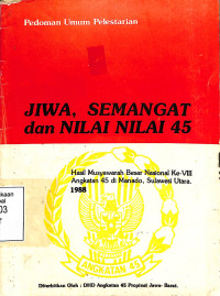 Pedoman Umum Pelestarian Jiwa, Semangat Dan Nilai-Nilai 45