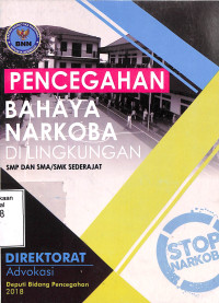 Pencegahan Bahaya Narkoba Di Lingkungan SMP Dan SMA/SMK Sederajat