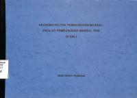 Ekonomi Politik Pembunuhan Massal: Prolog Pembunuhan Massal 1965 Di Bali