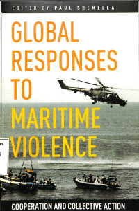 Global Responses To Maritime Violence